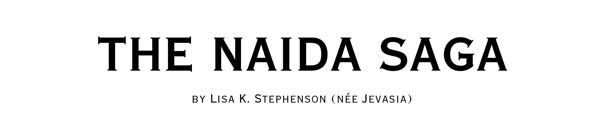 The Naida Saga Author Owned Book Score Information Page Revised